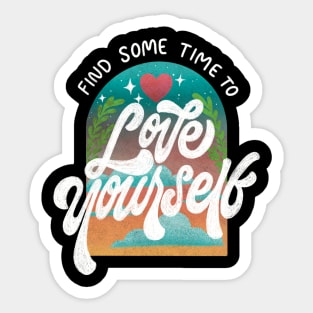 Find Sometime to LOVE YOURSELF Sticker